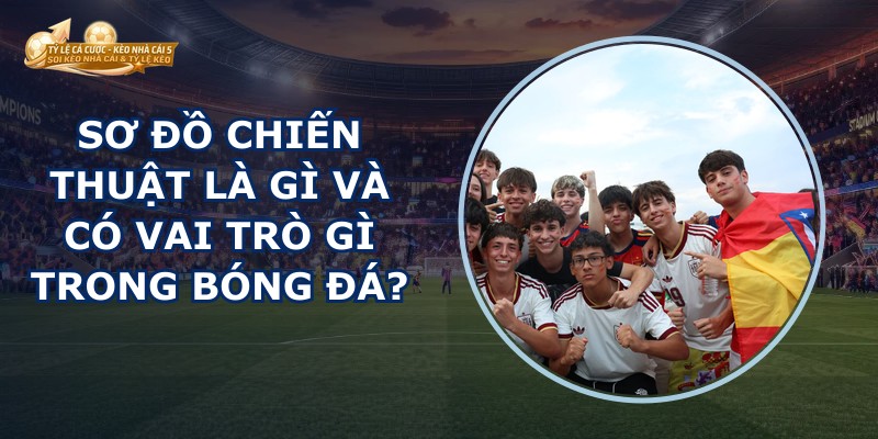 Sơ Đồ Chiến Thuật